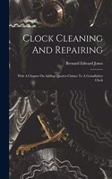 Clock Cleaning And Repairing