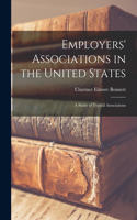 Employers' Associations in the United States