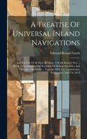 Treatise Of Universal Inland Navigations