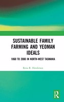 Sustainable Family Farming and Yeoman Ideals