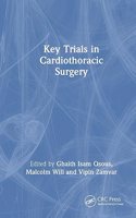 Key Trials in Cardiothoracic Surgery