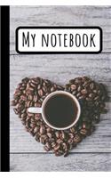 My Hearted Coffee Notebook: Coffee Bullet Journal 120 6X9