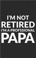I'm Not Retired