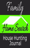 Family Home Search House Hunting Journal