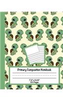 Primary Composition Notebook: Grades K-2 Draw and Write Journals Dashed Midline and Picture Space Notebooks For Kindergarten Turtle Themed Composition Notebook (120p 7.5x9.25)