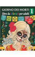 Giorno dei morti 1 - Libro da Colorare per Adultis