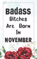 Badass Bitches Are Born In November