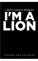 I Don't Need a Weapon I'm a Lion