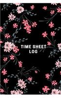 Time Sheet Log: Timesheet Keeper Timesheet Book Work Hours Log Notebook Diary to Record and Monitor Working Hours