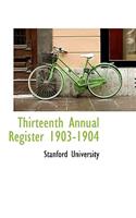 Thirteenth Annual Register 1903-1904