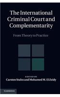 International Criminal Court and Complementarity Set: From Theory to Practice