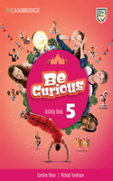 Be Curious Level 5 Activity Book with Home Booklet