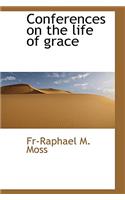 Conferences on the Life of Grace