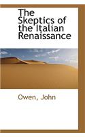 The Skeptics of the Italian Renaissance: (English)