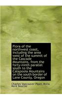Flora of the Northwest Coast, Including the Area West of the Summit of the Cascade Mountains, from T