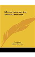 Liberton In Ancient And Modern Times (1893)