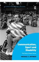 Communication, Sport and Disability