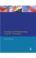 Ecology and Palaeoecology of Benthic Foraminifera