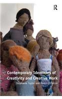 Contemporary Identities of Creativity and Creative Work