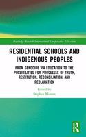 Residential Schools and Indigenous Peoples