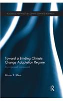 Toward a Binding Climate Change Adaptation Regime