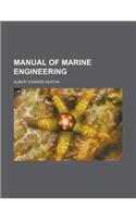 Manual of Marine Engineering