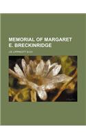 Memorial of Margaret E. Breckinridge