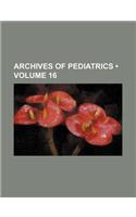 Archives of Pediatrics (Volume 16)