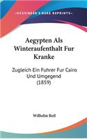 Aegypten ALS Winteraufenthalt Fur Kranke