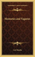 Memories and Vagaries