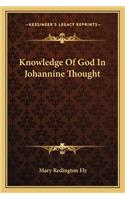 Knowledge Of God In Johannine Thought