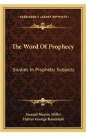Word of Prophecy