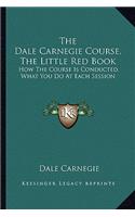 Dale Carnegie Course, the Little Red Book