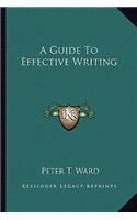 Guide to Effective Writing
