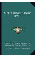 Maeterlinck's Dogs (1919)