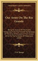 Our Army on the Rio Grande