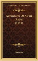 Adventures of a Fair Rebel (1891)