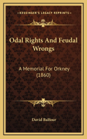 Odal Rights And Feudal Wrongs