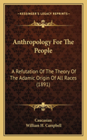 Anthropology For The People