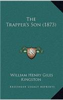 The Trapper's Son (1873)