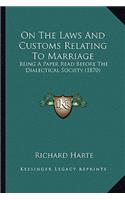 On The Laws And Customs Relating To Marriage