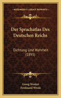 Sprachatlas Des Deutschen Reichs