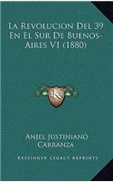 La Revolucion del 39 En El Sur de Buenos-Aires V1 (1880)