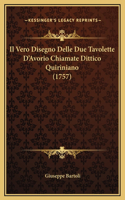 Il Vero Disegno Delle Due Tavolette D'Avorio Chiamate Dittico Quiriniano (1757)
