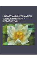 Library and Information Science Biography Introduction: Victor E. Neuburg, Atherton Seidell, Juliane Kopcke, John Vance Cheney, David Henige, Edward G(English)