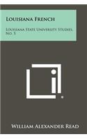 Louisiana French: Louisiana State University Studies, No. 5