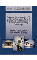 Alphonse (Mrs. Joseph) V. W. M. Kinner Transport Co. U.S. Supreme Court Transcript of Record with Supporting Pleadings