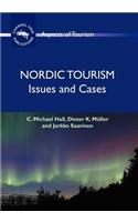 Nordic Tourism: Issues and Cases. Apsects of Tourism.: (Aspects of Tourism)