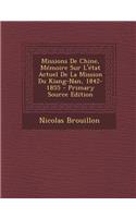 Missions de Chine, Memoire Sur L'Etat Actuel de La Mission Du Kiang-Nan, 1842-1855