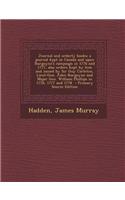 Journal and Orderly Books; A Journal Kept in Canada and Upon Burgoyne's Campaign in 1776 and 1777, Also Orders Kept by Him and Issued by Sir Guy Carleton, Lieut-Gen. John Burgoyne and Major Gen. William Phillips in 1776, 1777 and 1778 - Primary Sou
